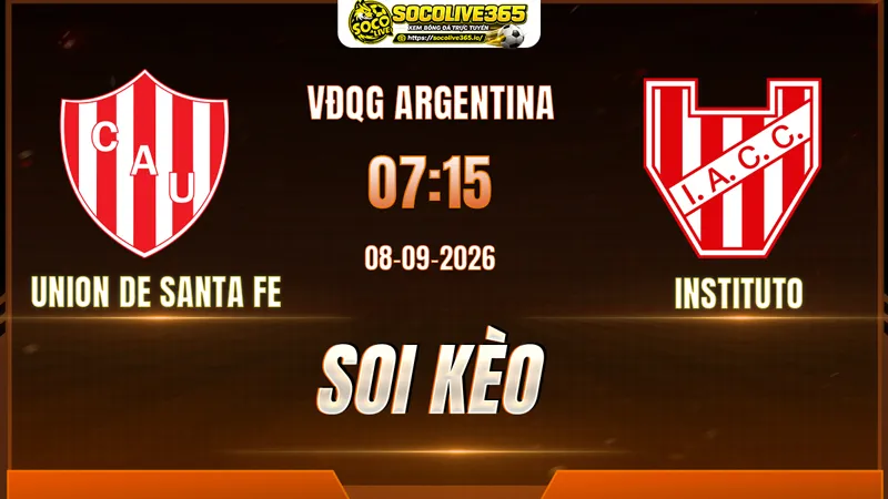 Chuyên gia Socolive soi kèo Union de Santa Fe vs Instituto trước giờ bóng lăn